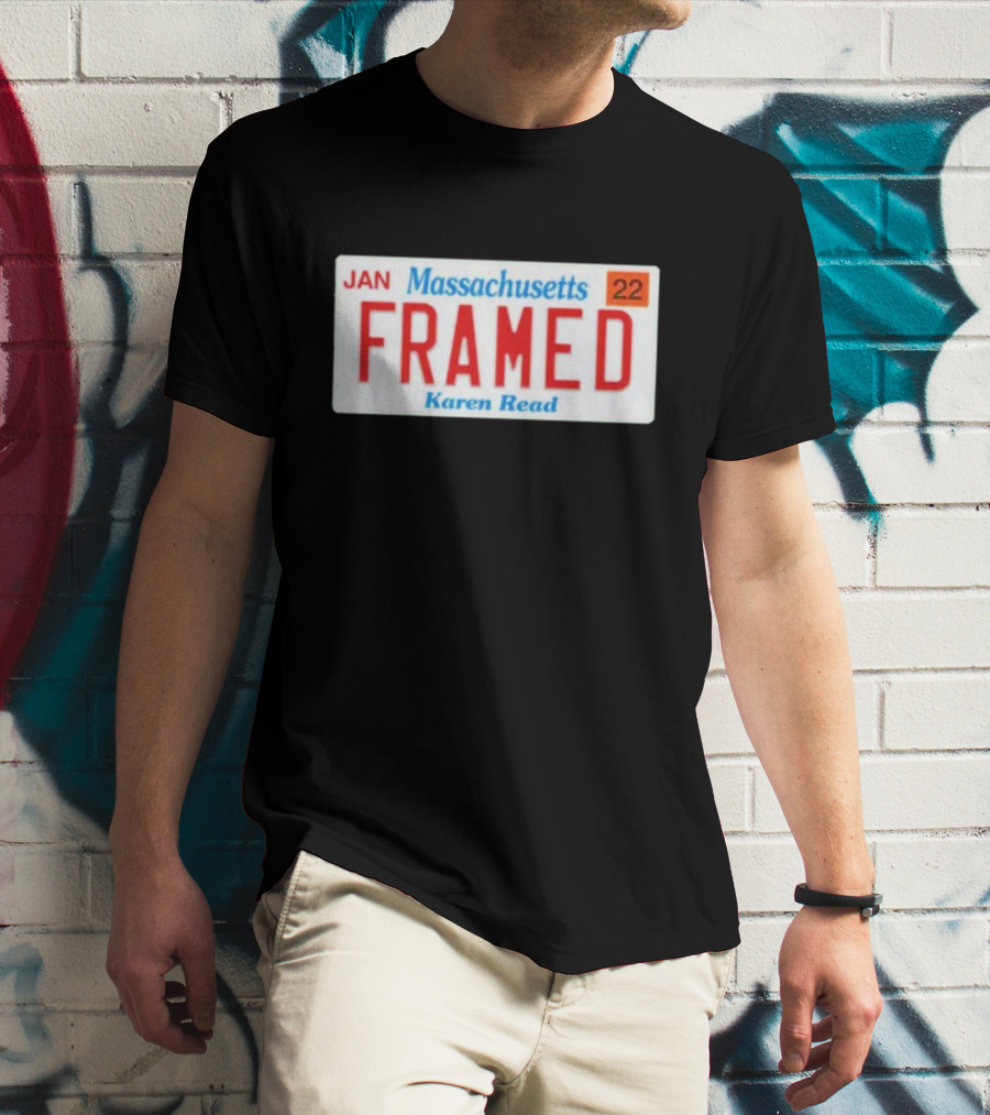 Massachusetts Framed Karen Read License Plate T-Shirt