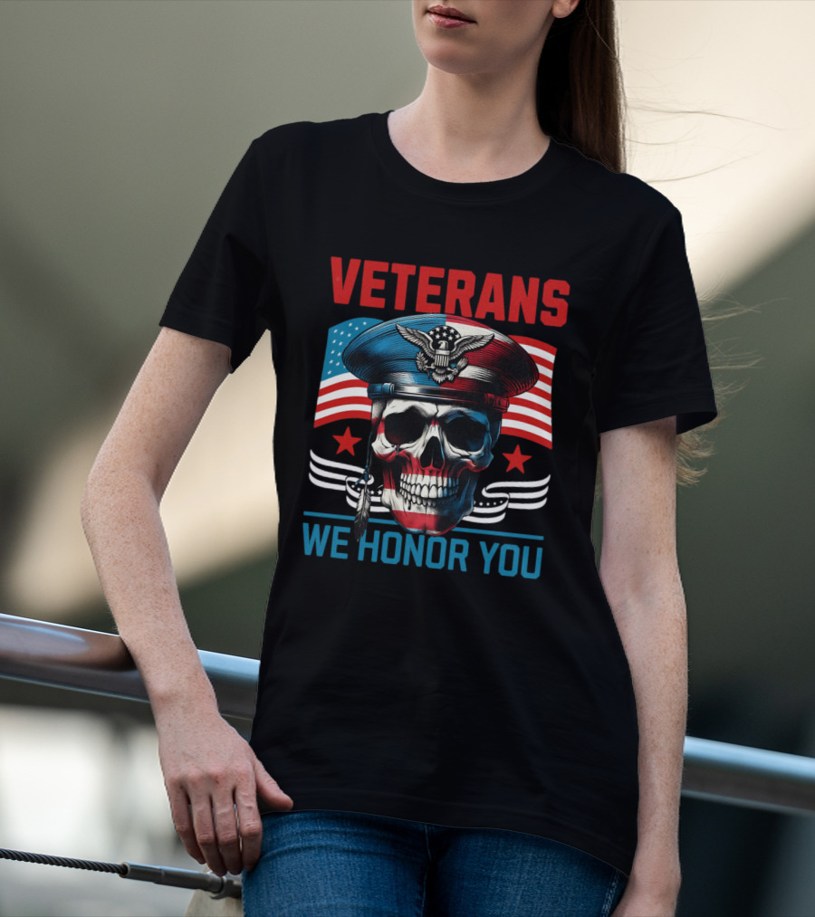 VETERANS WE HONOR YOU Skull With Eagle And Flag T-Shirt