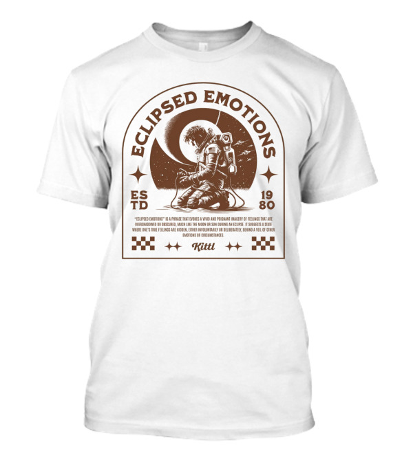 Eclipsed Emotions Astronaut ESTD 1980 Kittl T-Shirt
