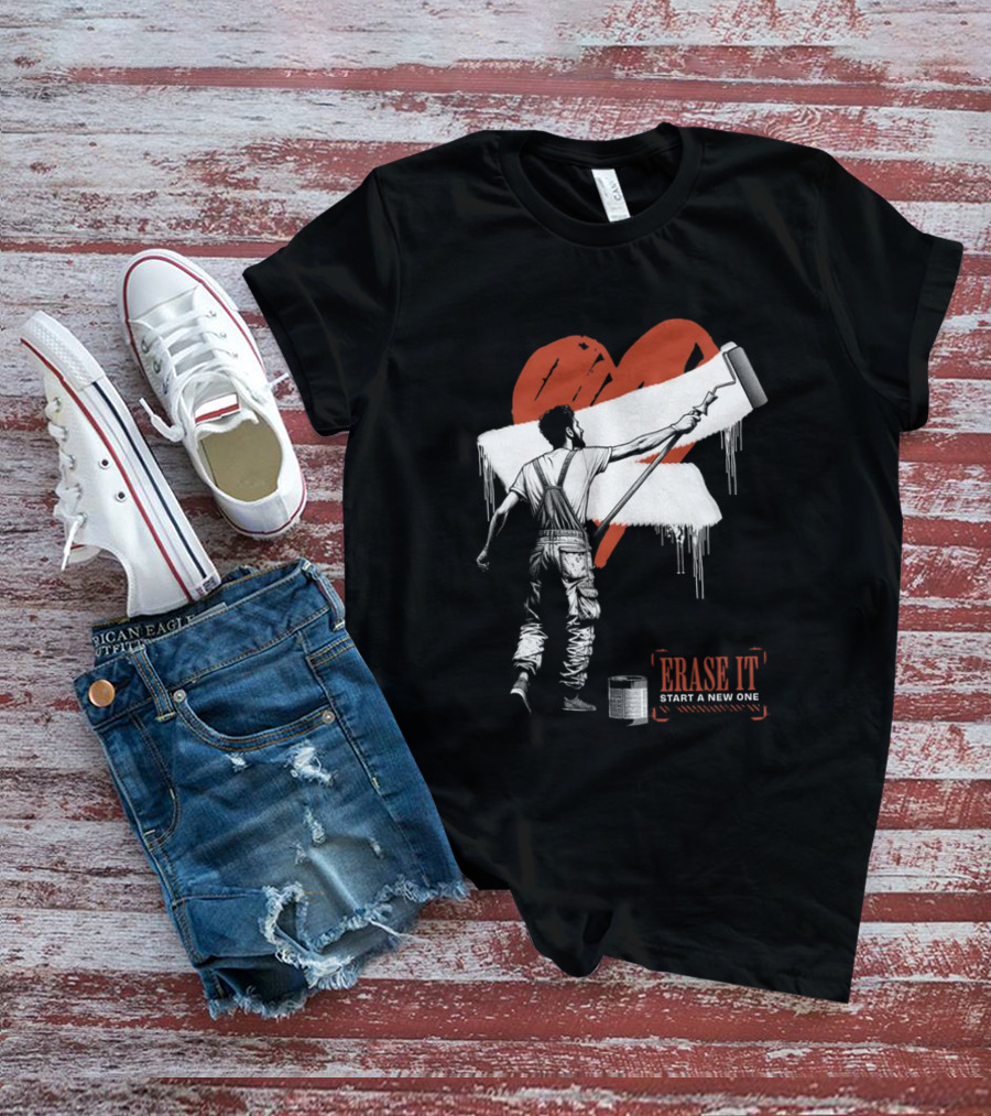 Erase It Start A New One Red Heart Paint Roller T-Shirt