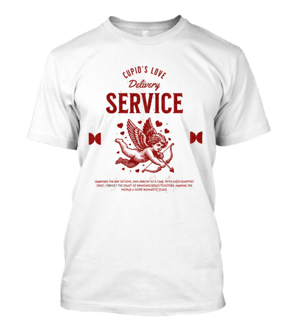 Cupid's Love Delivery Service Crafting Romance One Arrow At A Time T-Shirt