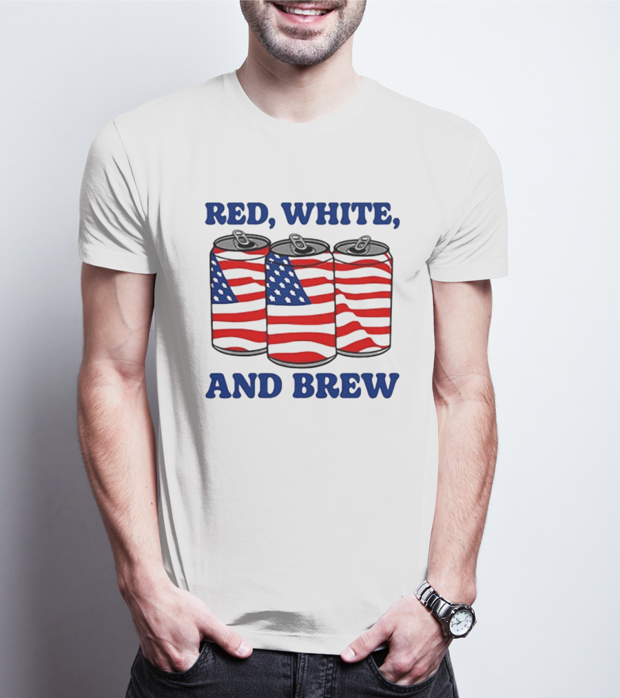 Red White And Brew American Flag Cans T-Shirt