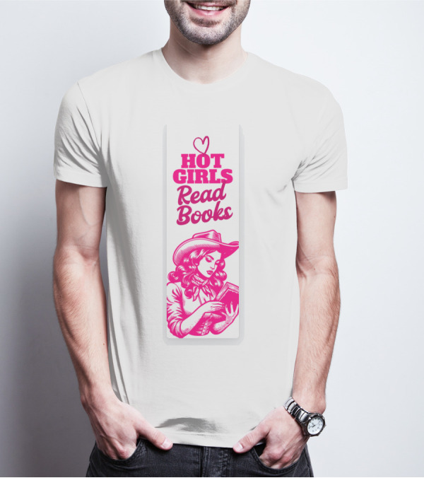 Hot Girls Read Books Cool Vintage Bookmark T-Shirt