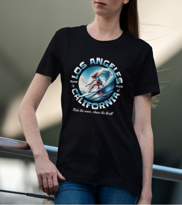 Los Angeles California Surf Club Ride The Wave Chase The Thrill T-Shirt
