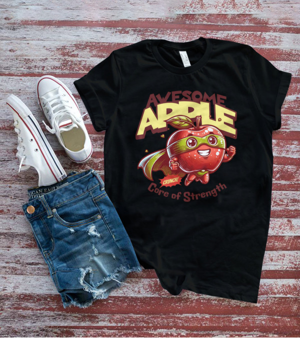 Awesome Apple Crunch Core Of Strength T-Shirt