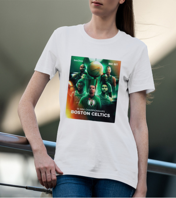 Box2Box Box Out 18 NBA Championships Boston Celtics T-Shirt