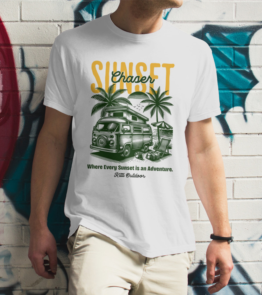 Sunset Chaser Where Every Sunset Is An Adventure Kittl Outdoor T-Shirt