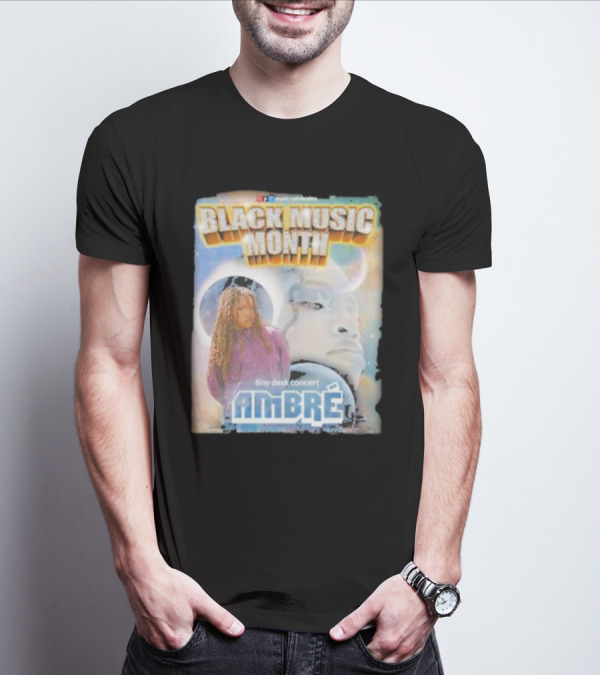 Black Music Month NPR Tiny Desk Concert Ambre Celebrates T-Shirt
