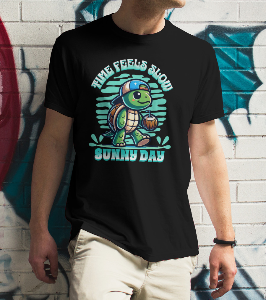 Time Feels Slow With Sunny Day Turtle In Hat And Coconut T-Shirt