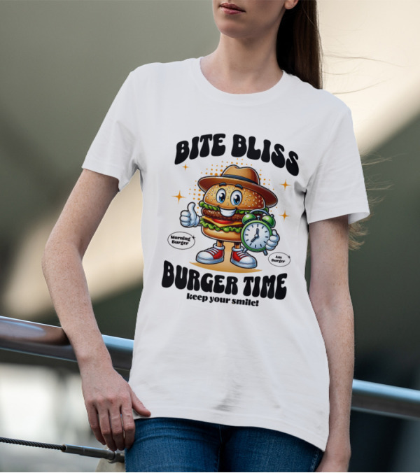 Bite Bliss Burger Time Keep Your Smile Morning Burger Ams Burger T-Shirt