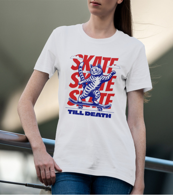 Skate Till Death Cat Riding Skateboard T-Shirt