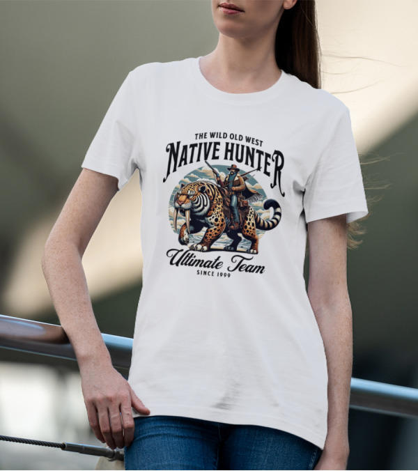 The Wild Old West Native Hunter Ultimate Team Since 1999 T-Shirt
