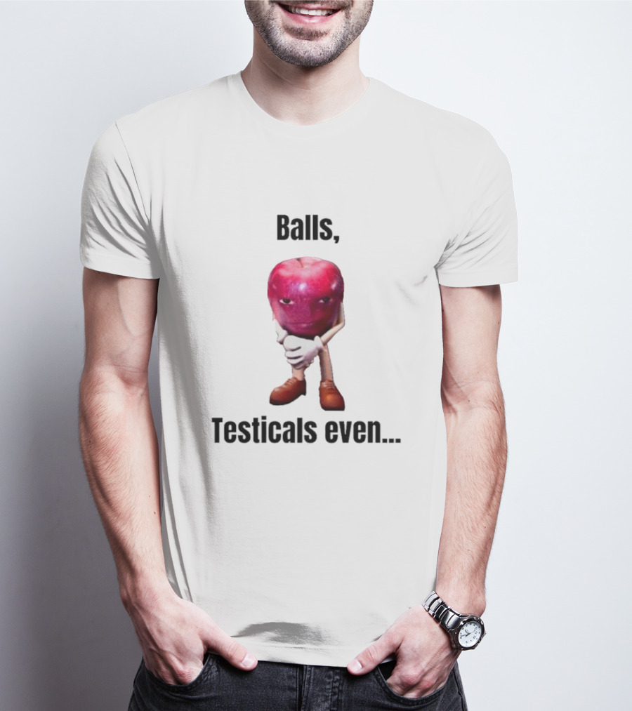Balls Testicals Even Apple T-Shirt