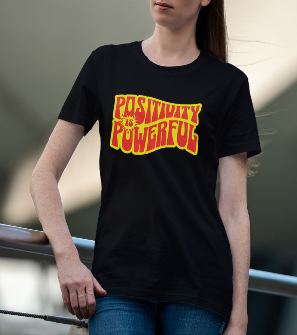 Positivity Is Powerful Retro Typography T-Shirt