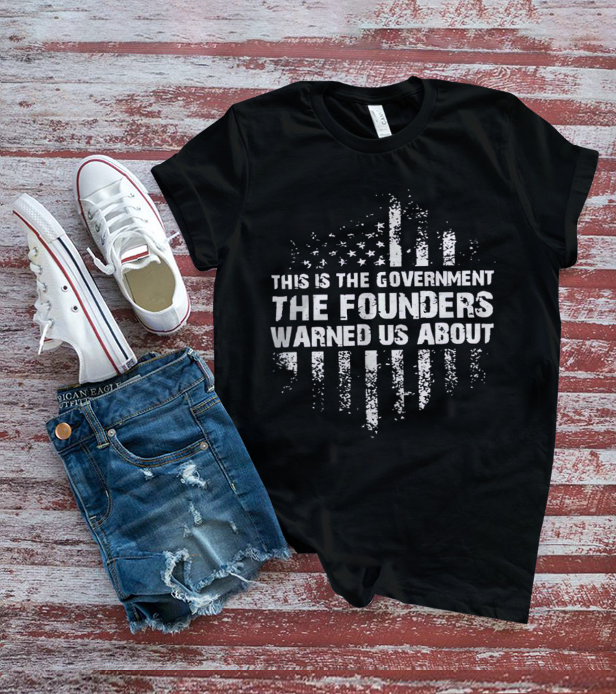 Chief Nerd This Is The Government The Founders Warned Us About Resist Tyranny T-Shirt