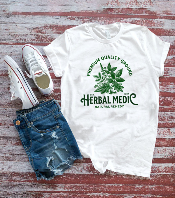 Premium Quality Ground Herbal Medic Natural Remedy Est. 1987 T-Shirt