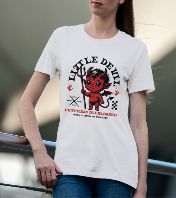 Little Devil Cuteness Overloaded With A Twist Of Mischief T-Shirt