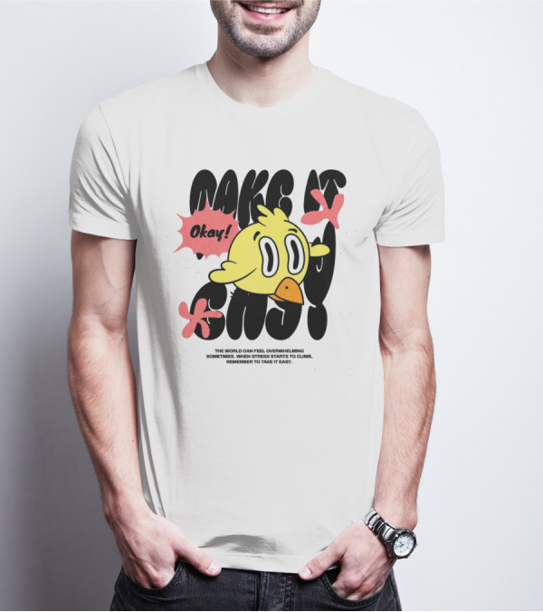 Make It Easy Okay Remember To Take It Easy Cute Cartoon Bird T-Shirt