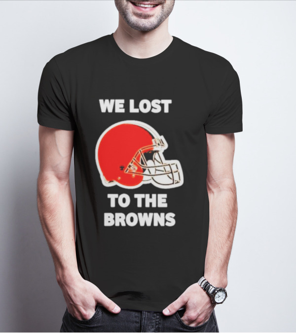 We Lost To The Browns George Kittle Football Humor T-Shirt