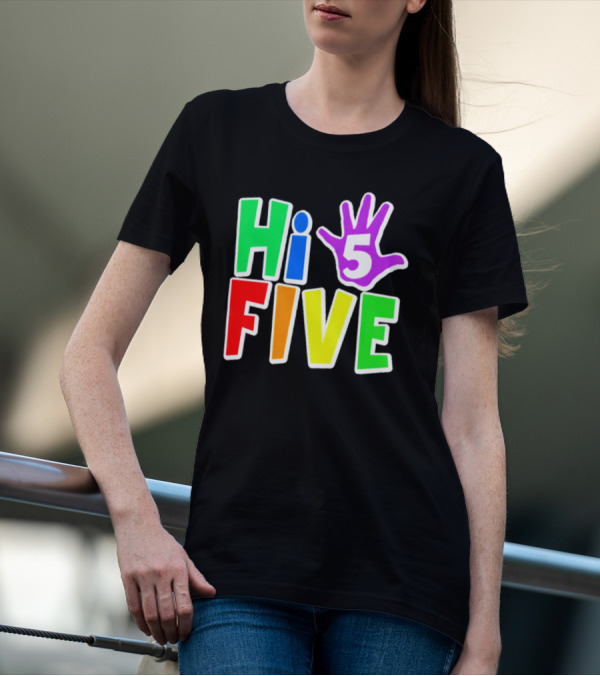 Hi Five Birthday Kids Boys And Girls Colorful Handprint T-Shirt