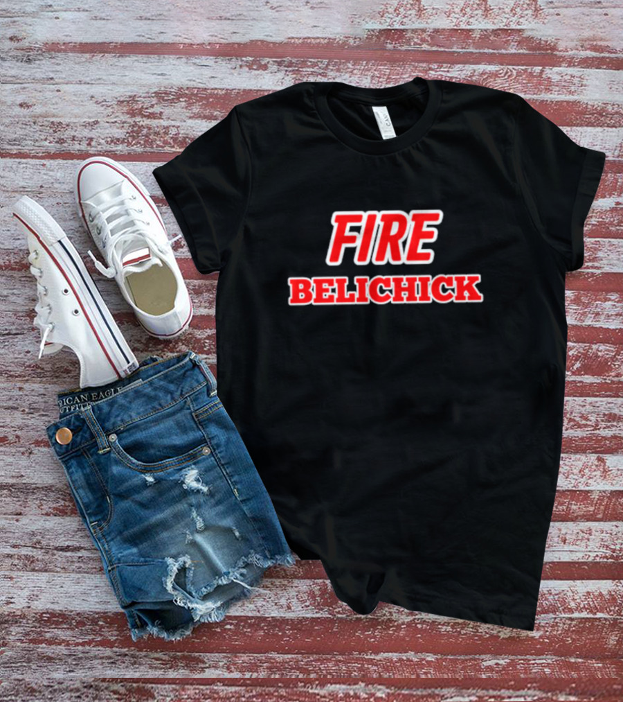 FIRE BELICHICK NFL Football Fan T-Shirt