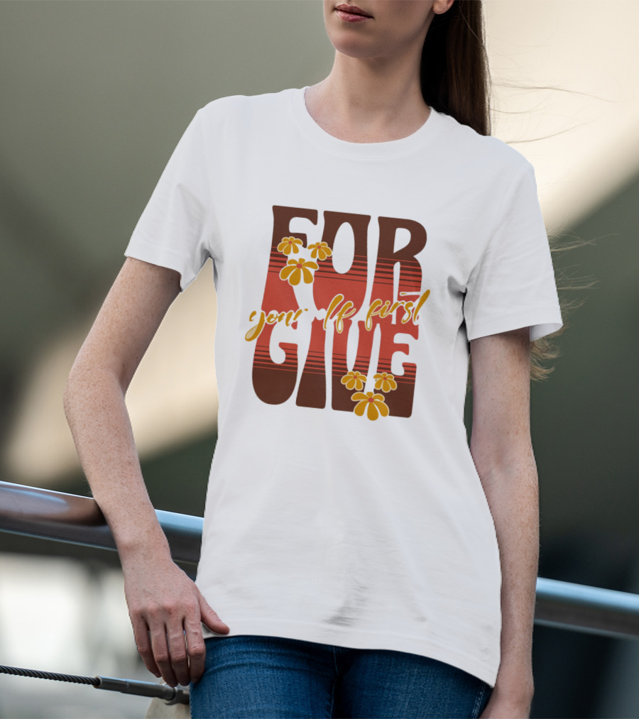 Forgive Yourself First Retro Floral Typography T-Shirt