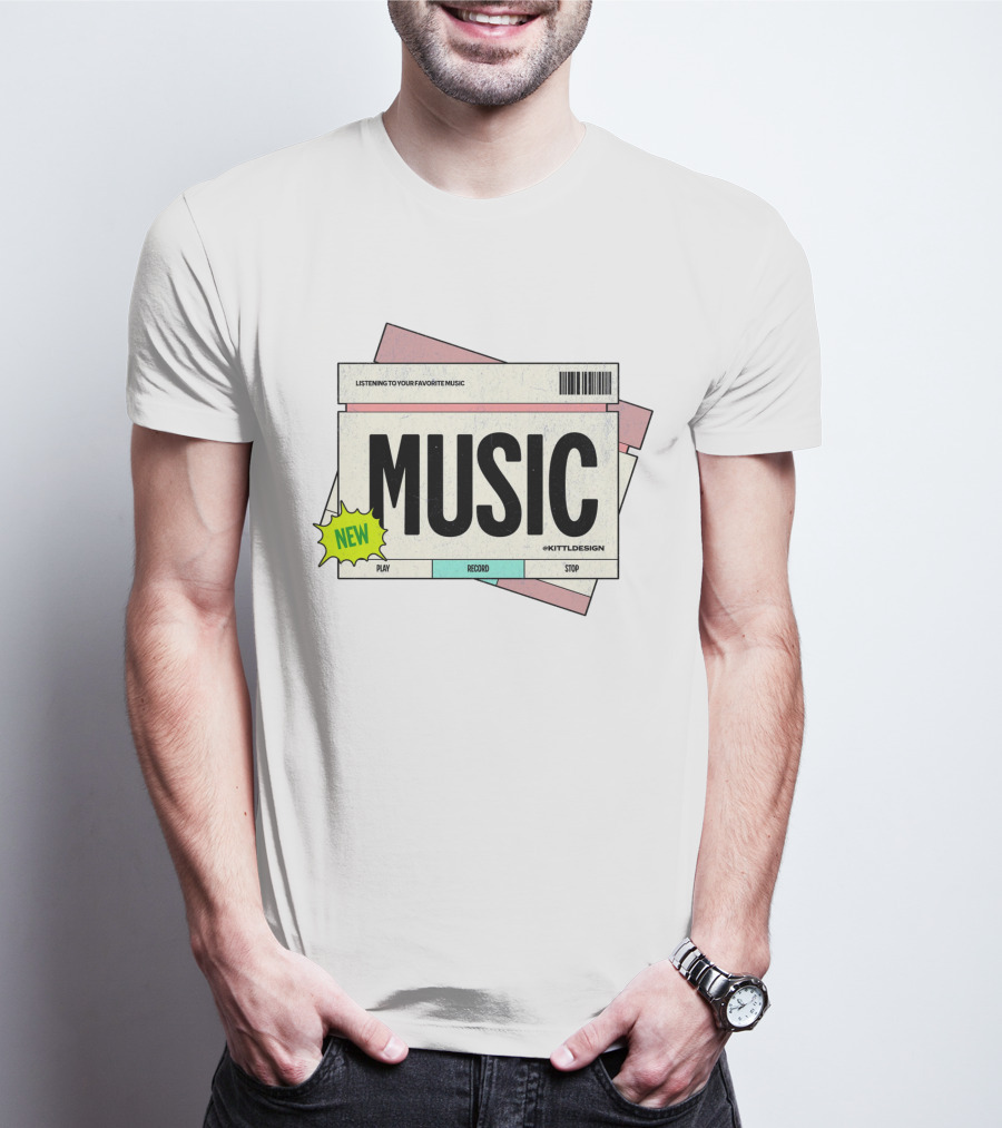 NEW MUSIC LISTENING TO YOUR FAVORITE MUSIC PLAY RECORD STOP KITTLDESIGN T-Shirt