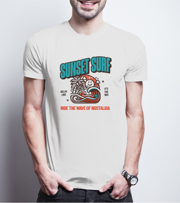 SUNSET SURF RIDE THE WAVE OF NOSTALGIA IT'S THE '60S RELAX LIKE T-Shirt