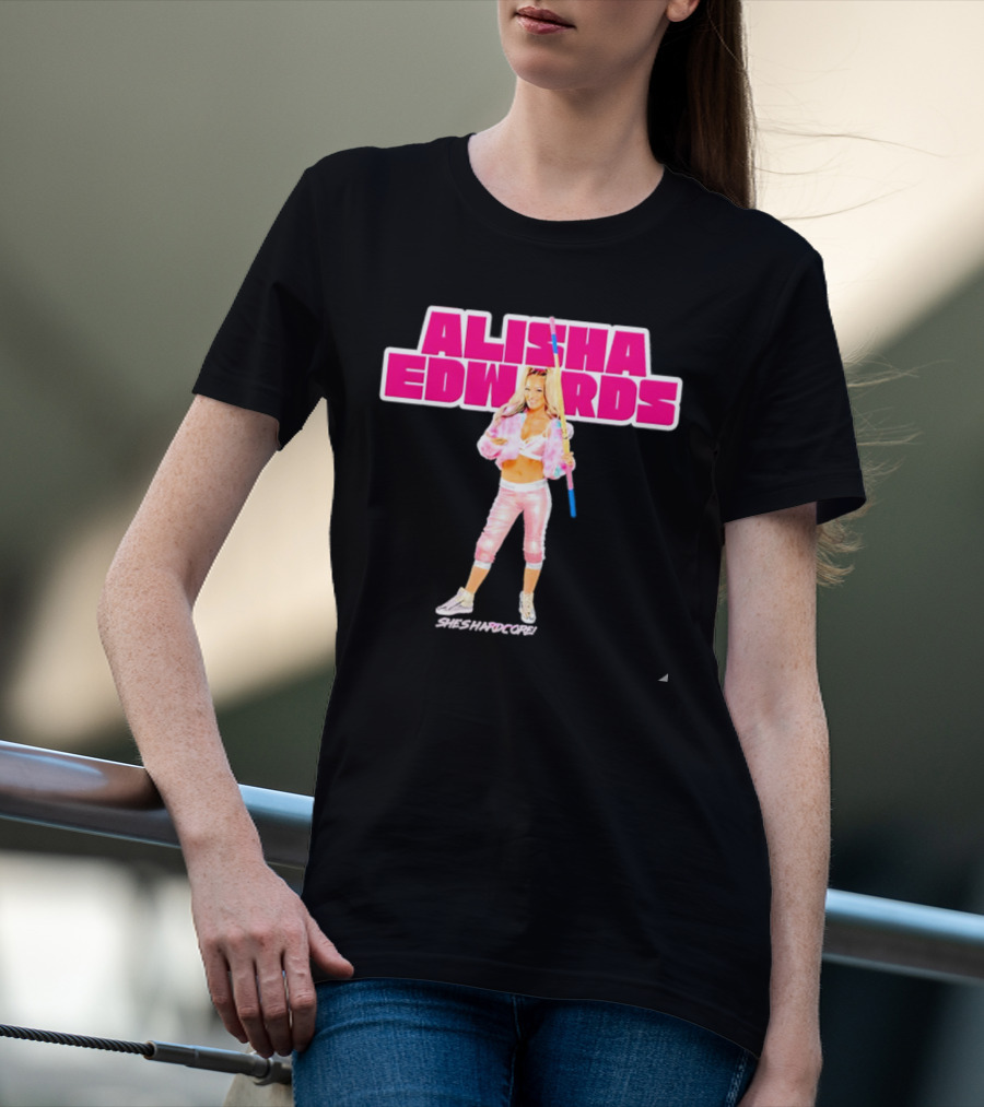 Alisha Edwards She's Hardcore Pink And White Wrestling T-Shirt