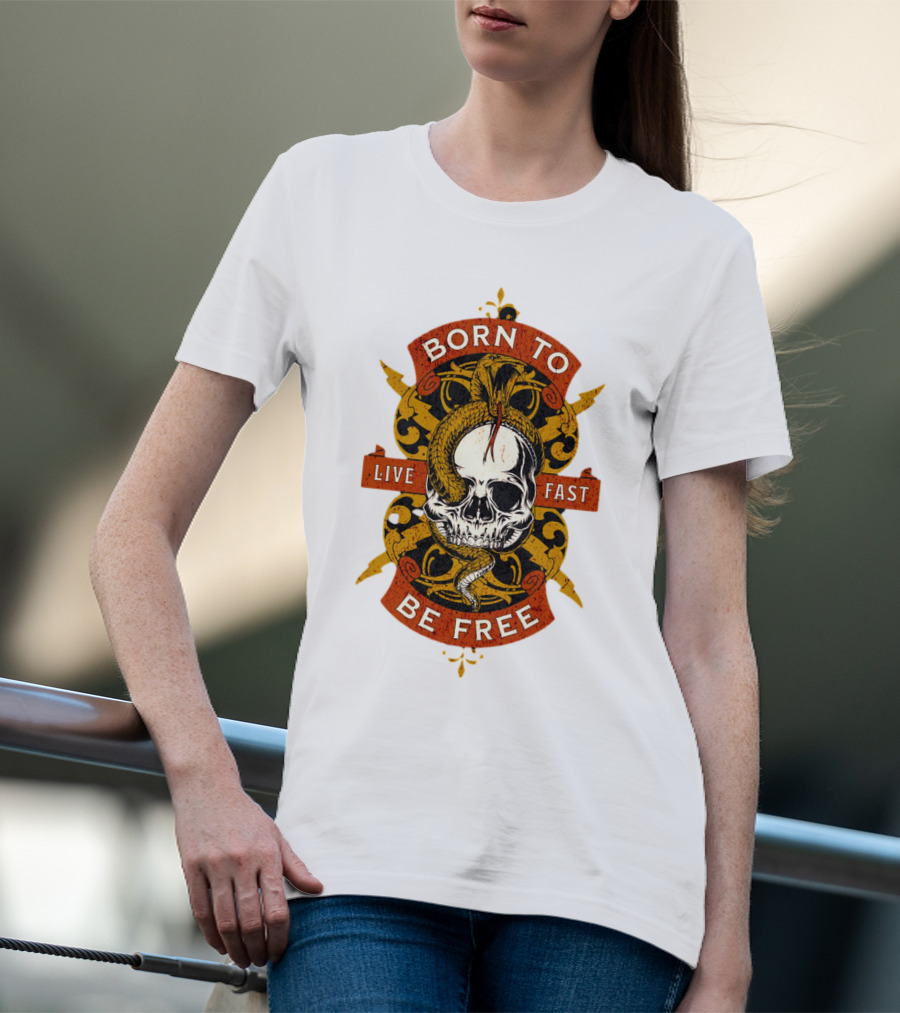Born To Be Free Live Fast Skull With Snake And Ornate T-Shirt