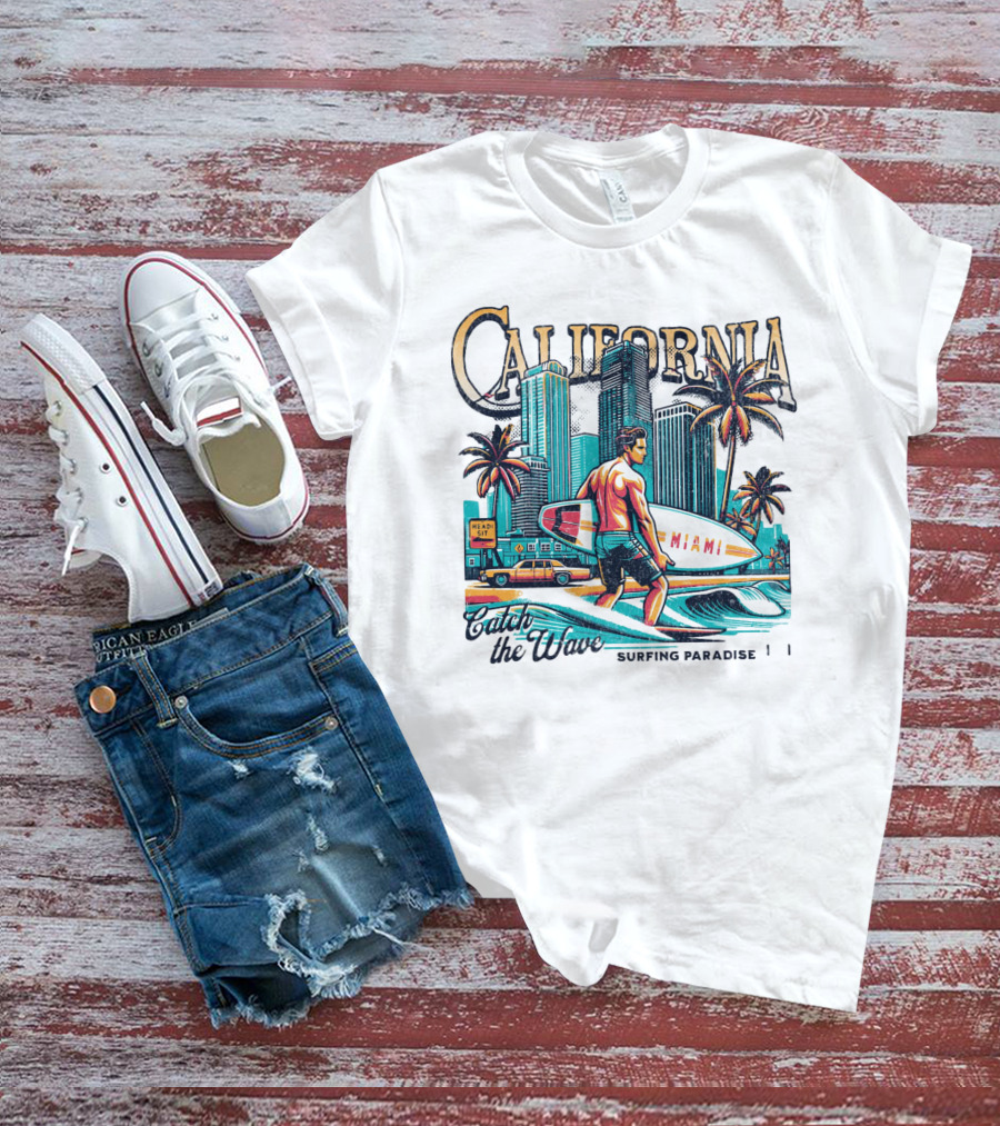 California Catch The Waves Surfing Paradise Miami T-Shirt