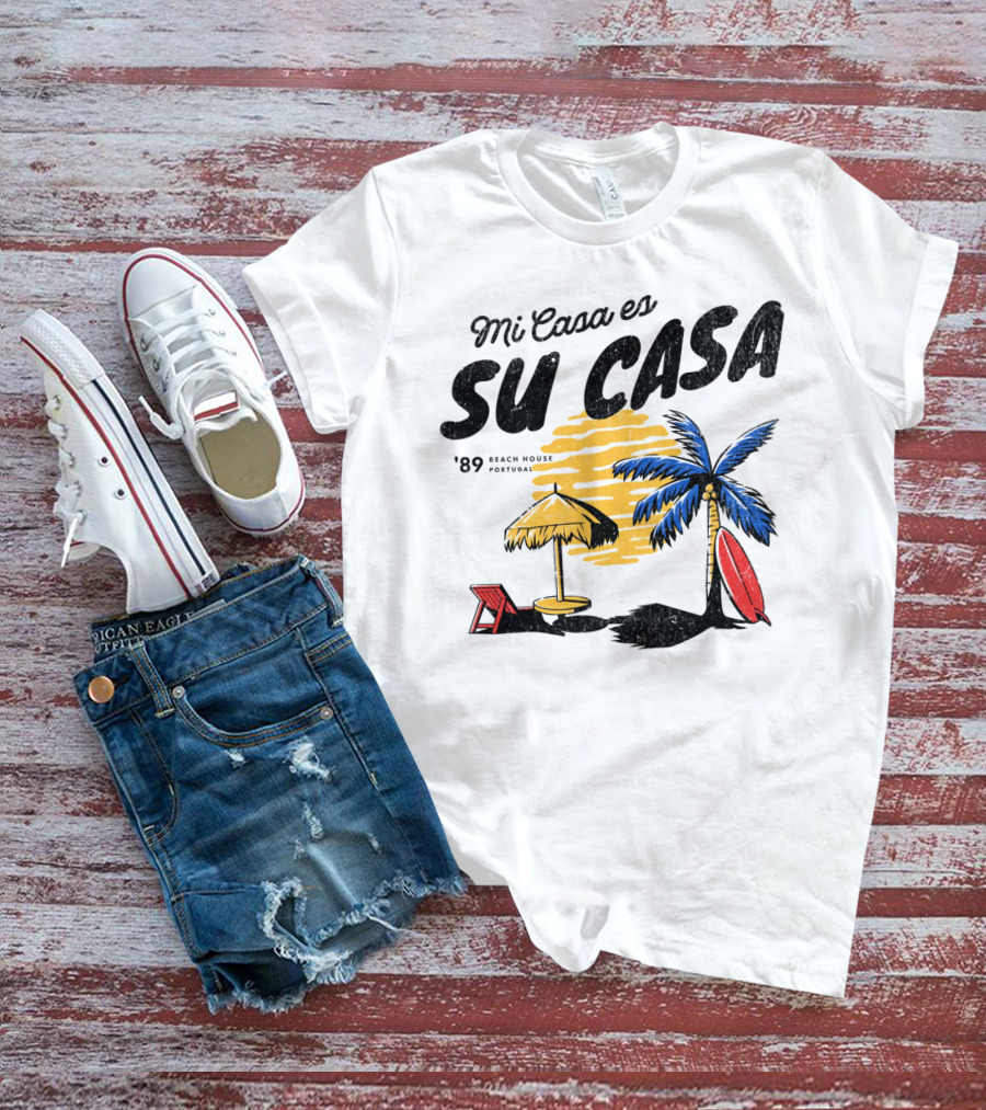 Mi Casa Es Su Casa '89 Beach House Portugal Palm Tree Umbrella Chair Surfboard T-Shirt
