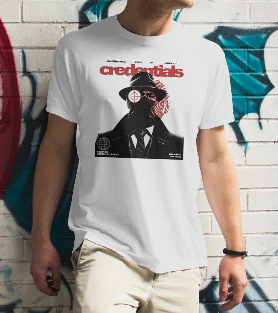Credentials Underworld Code Of Conduct Keep On Family Interest No Name No Face T-Shirt