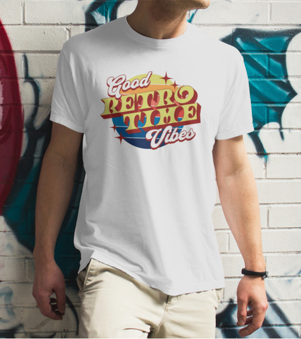 Good Retro Time Vibes T-Shirt