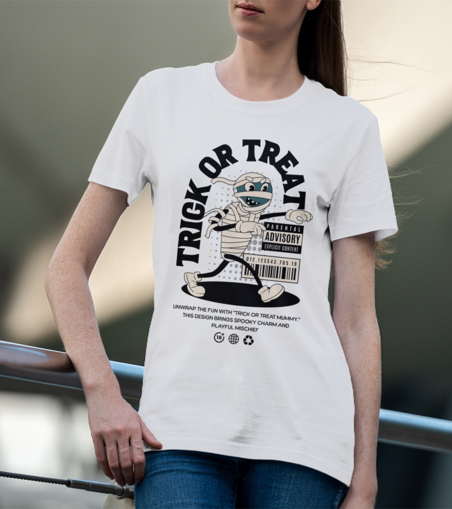 Trick Or Treat Mummy Walking With Parental Advisory Explicit Content Label T-Shirt