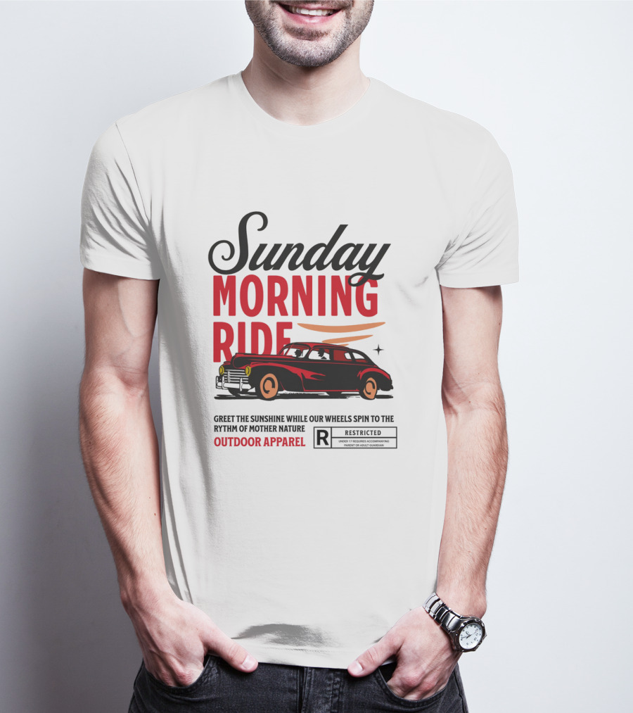 Sunday Morning Ride Greet The Sunshine Outdoor Apparel Classic Car T-Shirt