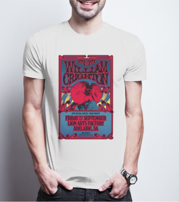 William Crighton With Special Guests Mark Vincent Live At Lion Arts Factory Adelaide SA Friday 27 September T-Shirt