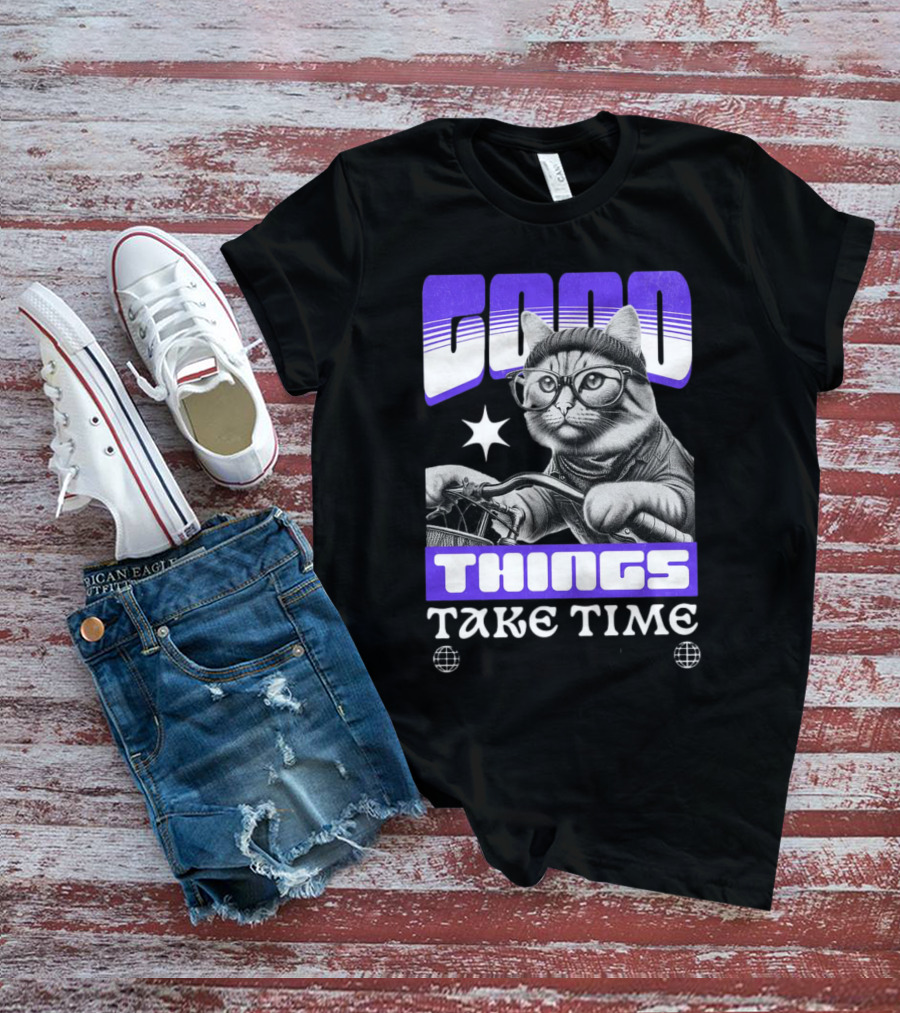 Good Things Take Time Cat In Glasses With Bicycle T-Shirt