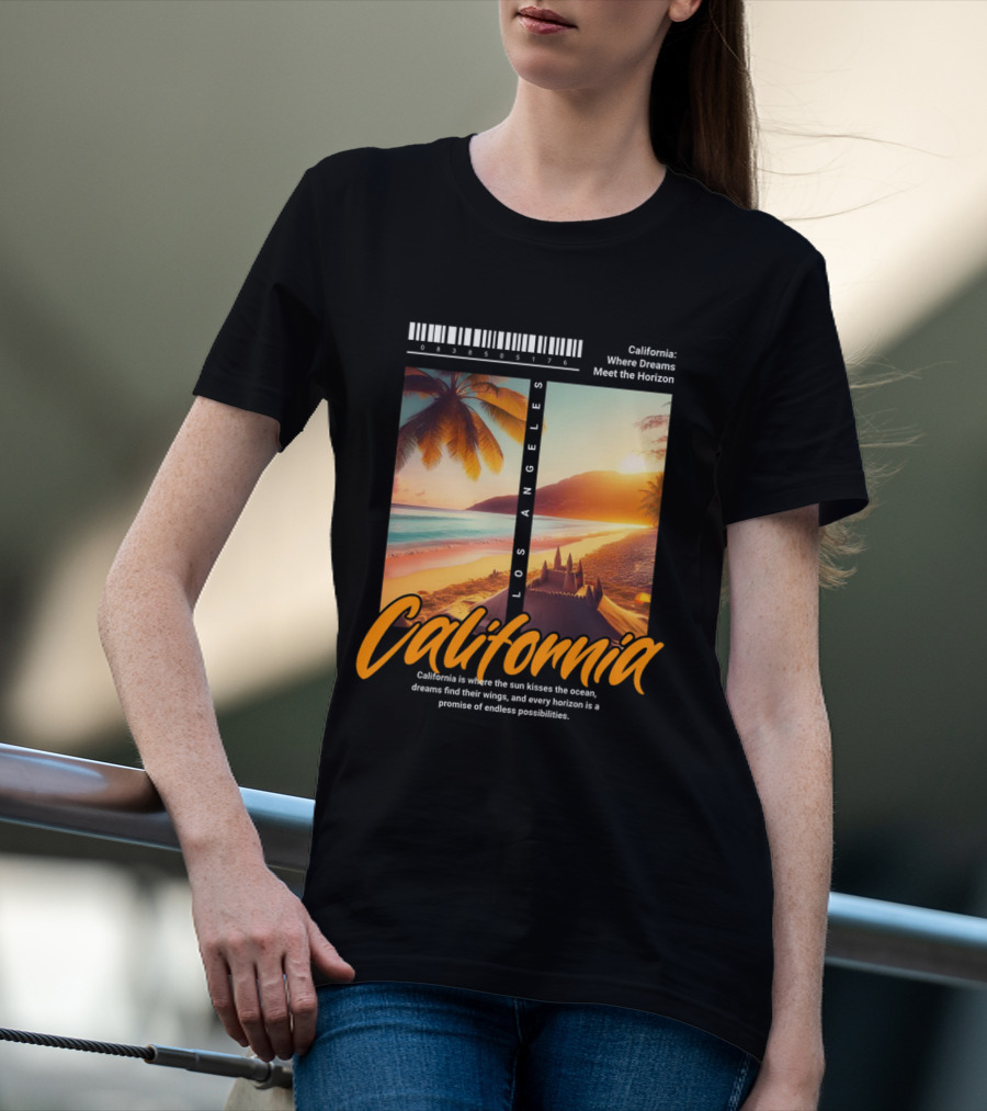 Los Angeles California Where Dreams Meet The Horizon Ocean Sunset T-Shirt
