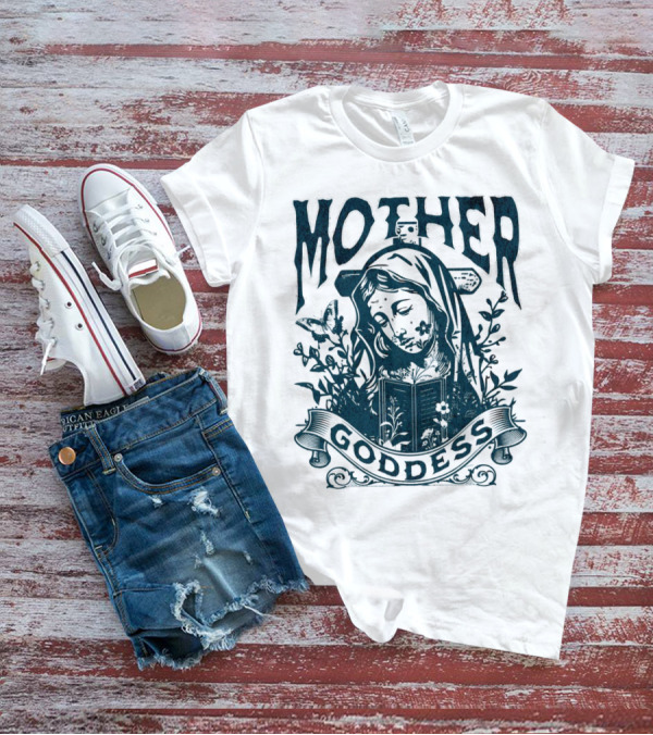 Mother Goddess Jesus God Divine Christ Love T-Shirt