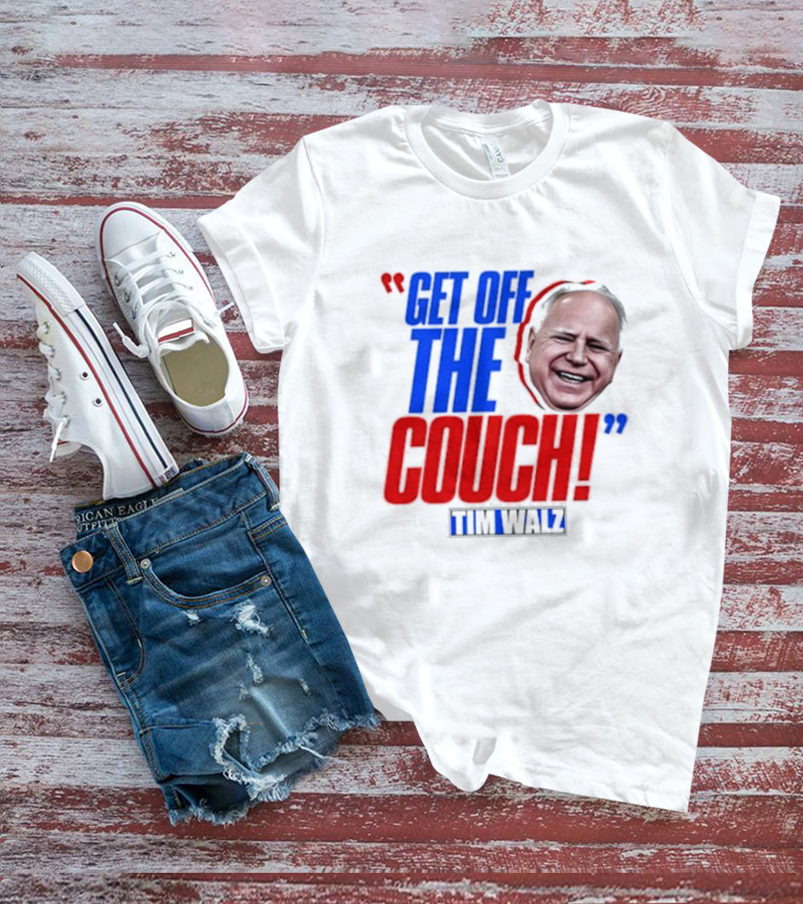 Get Off The Couch Tim Walz T-Shirt