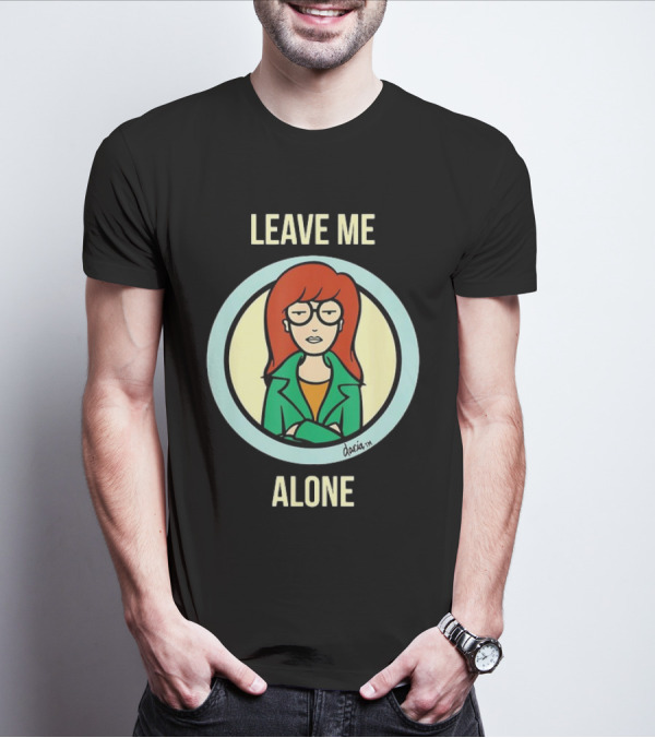 Leave Me Alone Daria T-Shirt
