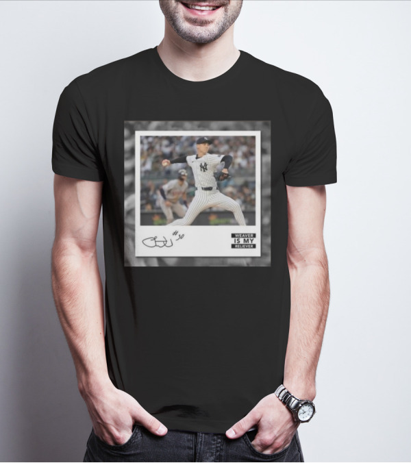 Chris Kailath Luke Weaver #30 Weaver Is My Reliever Yankees T-Shirt