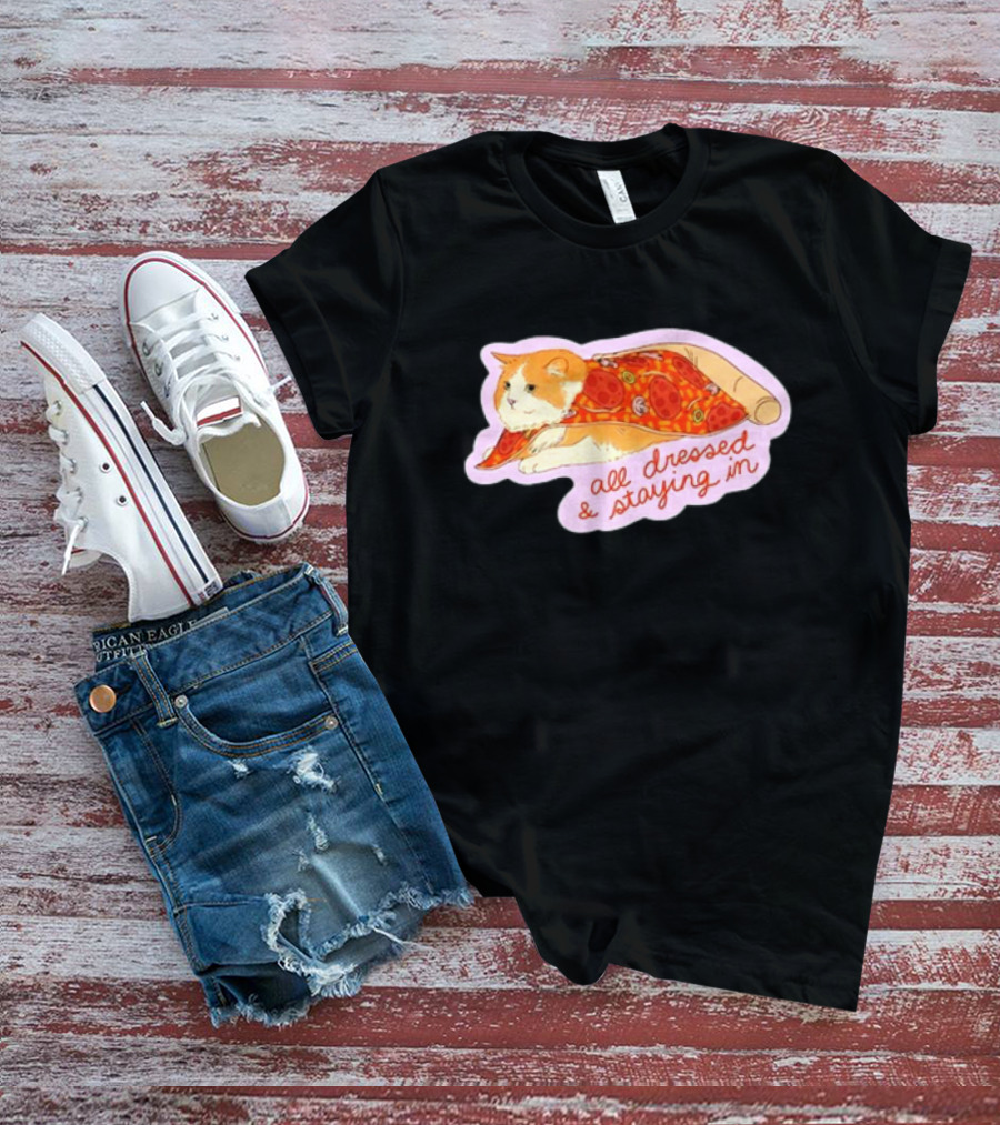 All Dressed And Staying In Cat Pizza Blanket T-Shirt