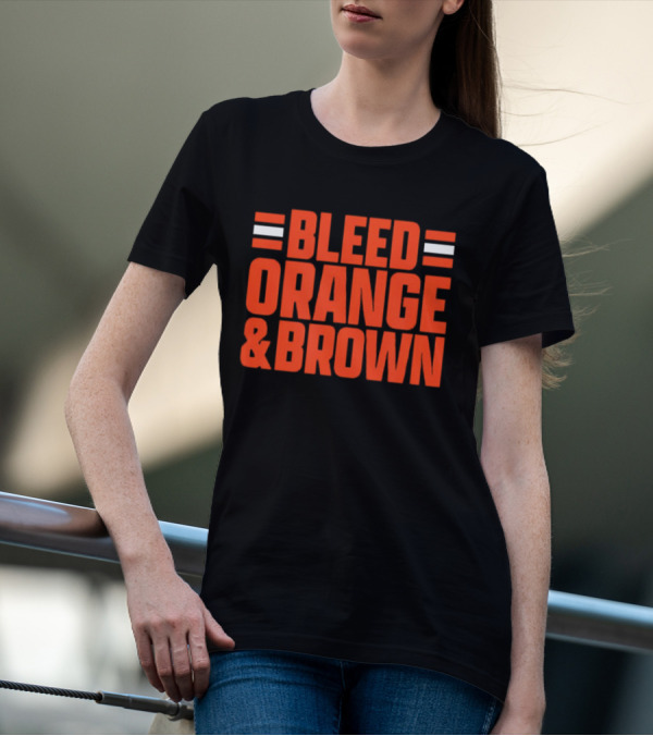 Bleed Orange And Brown Cleveland Browns T-Shirt