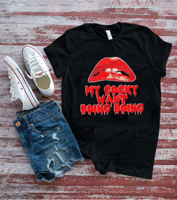 My Cocky Want Boing Boing Red Lips T-Shirt
