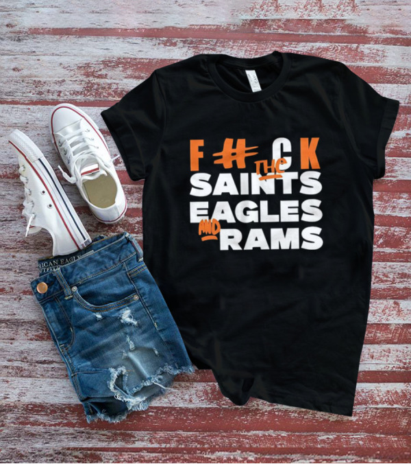 F The Saints Eagles And Rams T-Shirt
