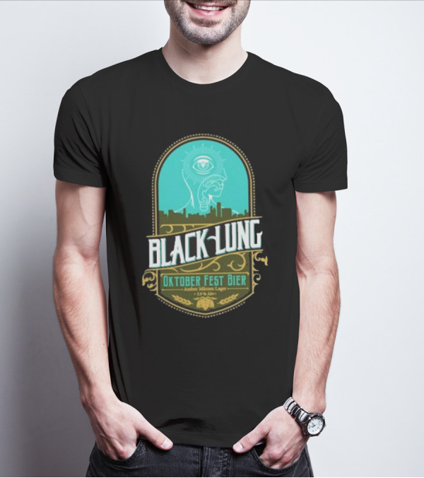 Black Lung Oktoberfest Fest Bier Amber Märzen Lager 5.5 Abv T-Shirt