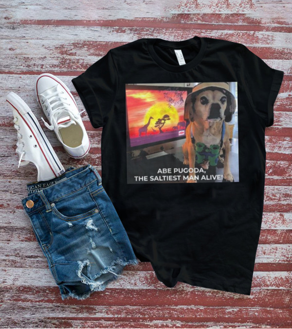 Abe Pugoda The Saltiest Man Alive Funny Pug Safari Adventure T-Shirt