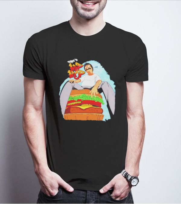 Bob’s Burgers That's Hip Hop Burger Groovin' T-Shirt